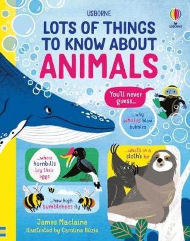 

Lots of Things to Know About Animals.Hardcover,By :Maclaine, James - Buzio, Carolina