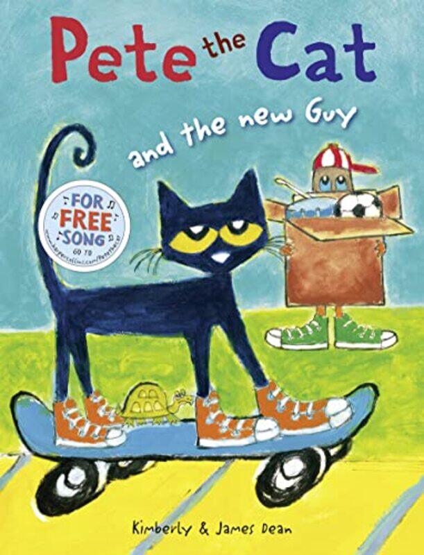 

Pete the Cat and the New Guy,Paperback,by:Kimberly Dean