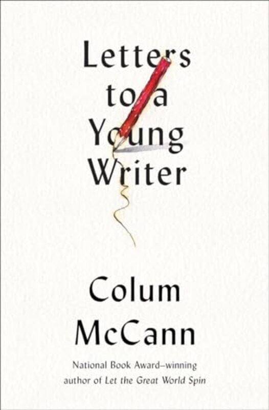 

Letters To A Young Writer By Mccann Colum - Hardcover