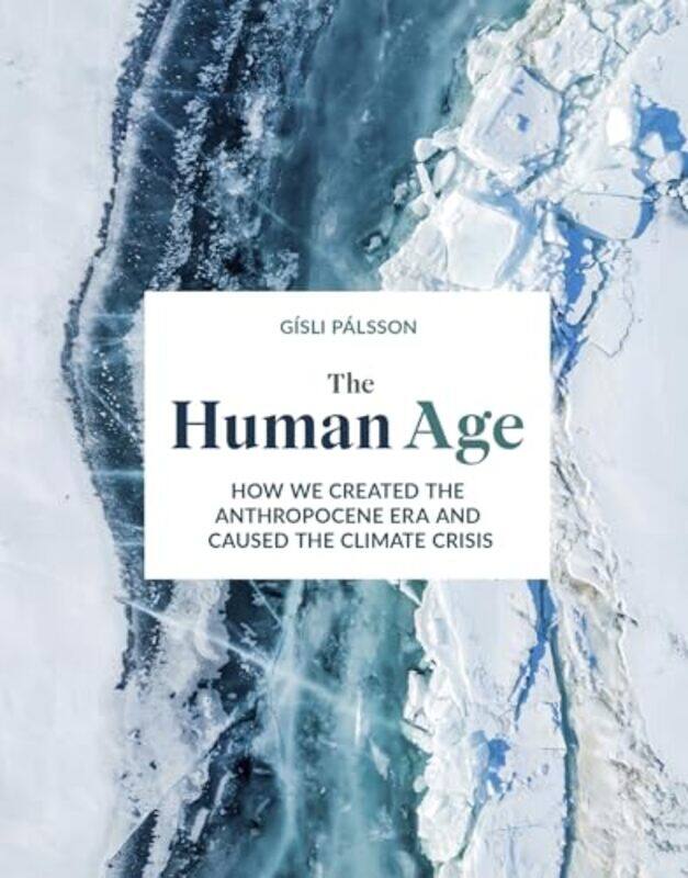 

The Human Age by Gisli Palsson-Hardcover