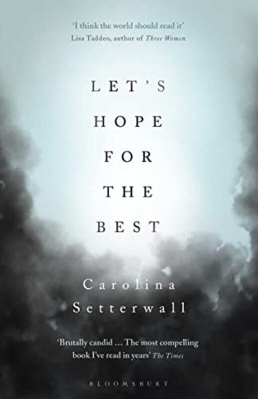 

Lets Hope for the Best by Carolina Setterwall-Paperback