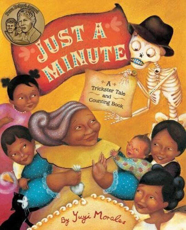 

Just A Minute Trickster Tale And Counting By Morales Yuyi - Paperback