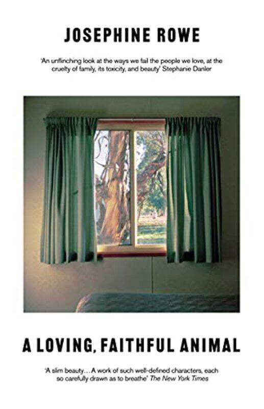 

A Loving Faithful Animal by Josephine Rowe-Hardcover