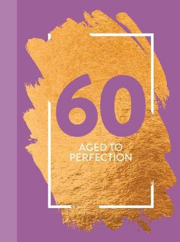 

60 Aged To Perfection by Bee Three Books-Hardcover