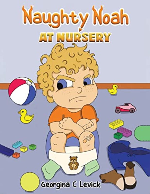 Naughty Noah at Nursery by Georgina C Levick-Paperback