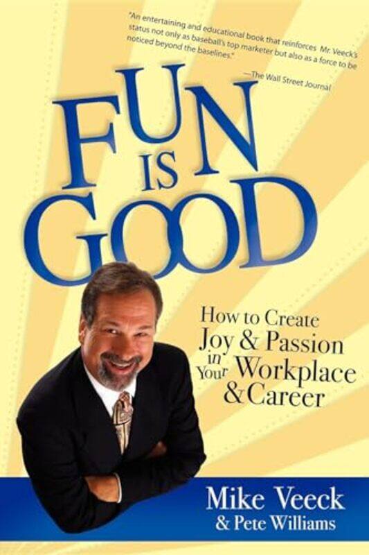 

Fun Is Good By Mike Veeck -Paperback