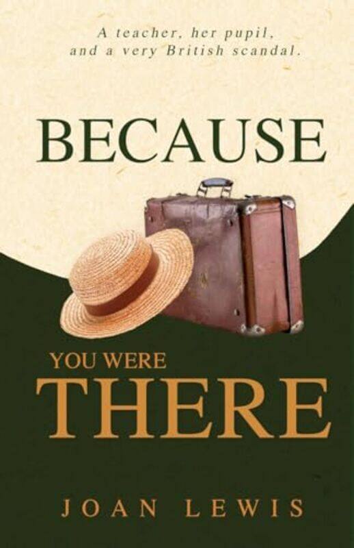

Because You Were There by Joan Lewis-Paperback