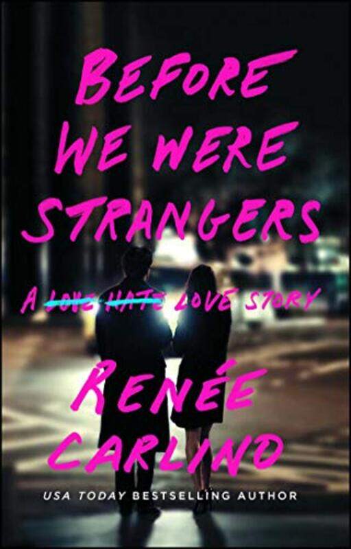 

Before We Were Strangers by Renee Carlino-Paperback