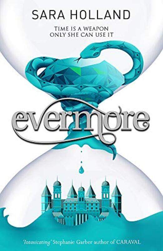 

Everless: Evermore: Book 2 , Paperback by Sara Holland