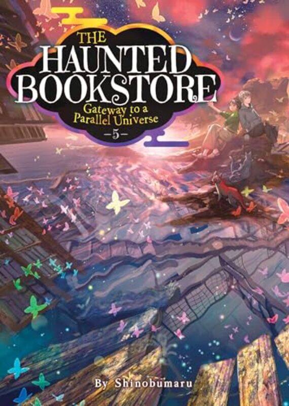 

The Haunted Bookstore Gateway to a Parallel Universe Light Novel Vol 5 by ShinobumaruMunashichi-Paperback