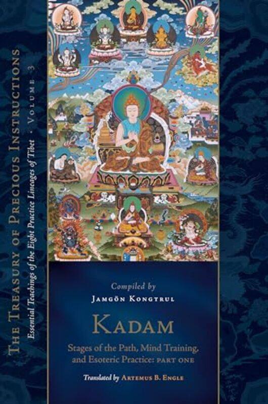 

Kadam Pt01 By Kongtrul Lodro Taye Jamgon - Hardcover