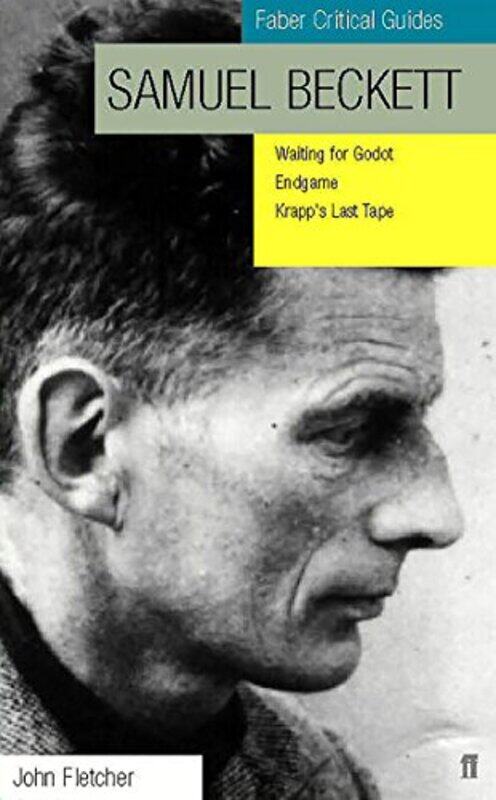 

Samuel Beckett Faber Critical Guide by John Fletcher-Paperback