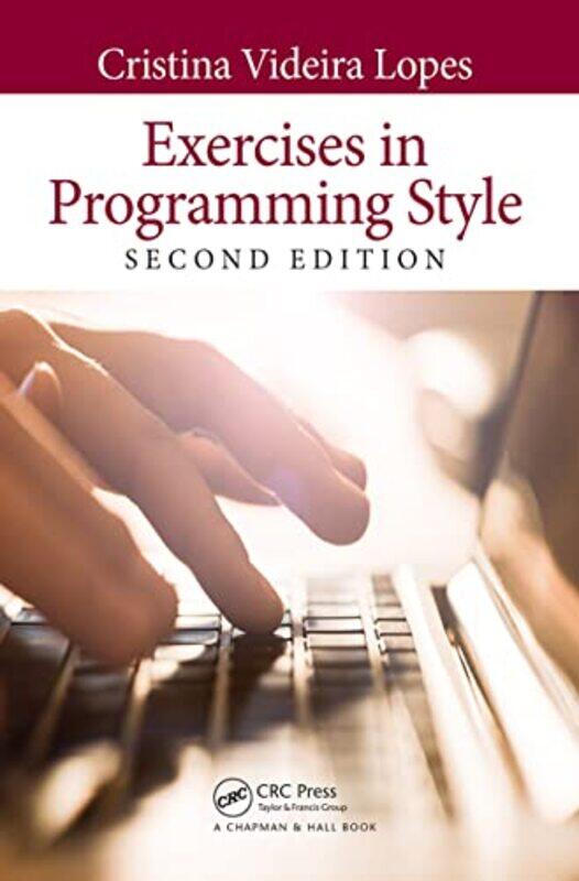 

Exercises in Programming Style by Schofield SimsSian Goodspeed-Paperback