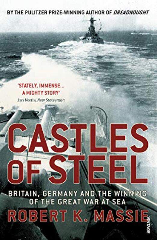 

Castles Of Steel by Robert K Massie-Paperback