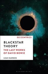 Blackstar Theory by Dr Leah Senior Lecturer in Music, Kingston University London, UK Kardos-Paperback