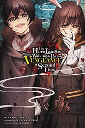 The Hero Laughs While Walking the Path of Vengeance a Second Time Vol 2 manga by Kizuka Nero-Paperback