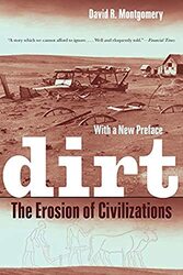 Dirt: The Erosion of Civilizations , Paperback by Montgomery, David R.