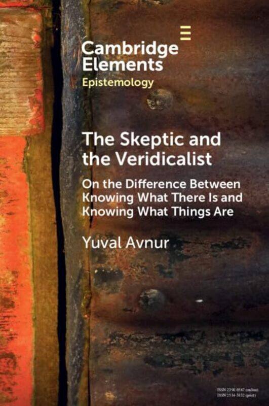 

The Skeptic and the Veridicalist by Yuval Scripps College Avnur-Paperback