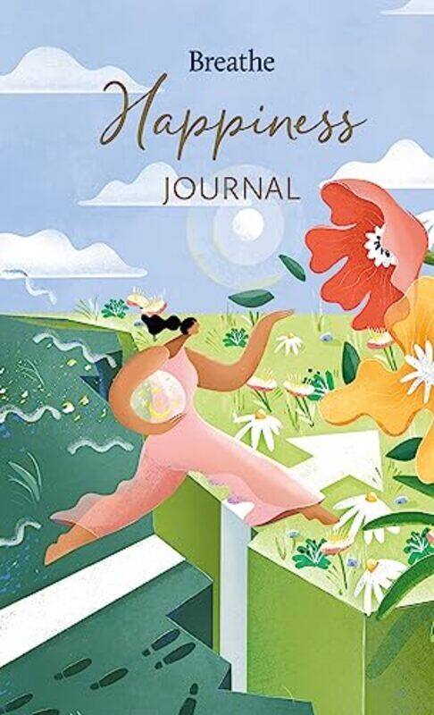 

Breathe Happiness Journal by Breathe Magazine - Hardcover