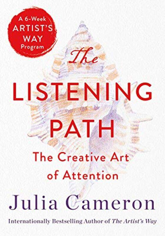 

The Listening Path by Julia Cameron-Paperback