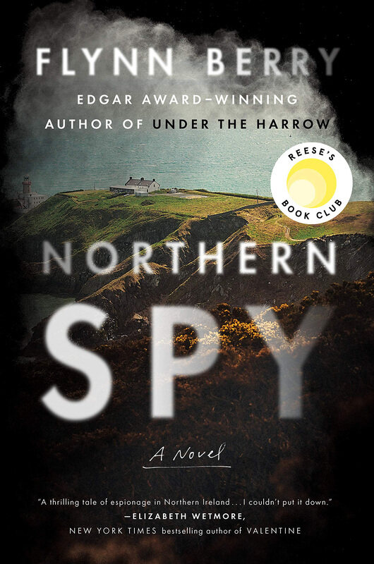 

Northern Spy: A Novel, Hardcover Book, By: Flynn Berry