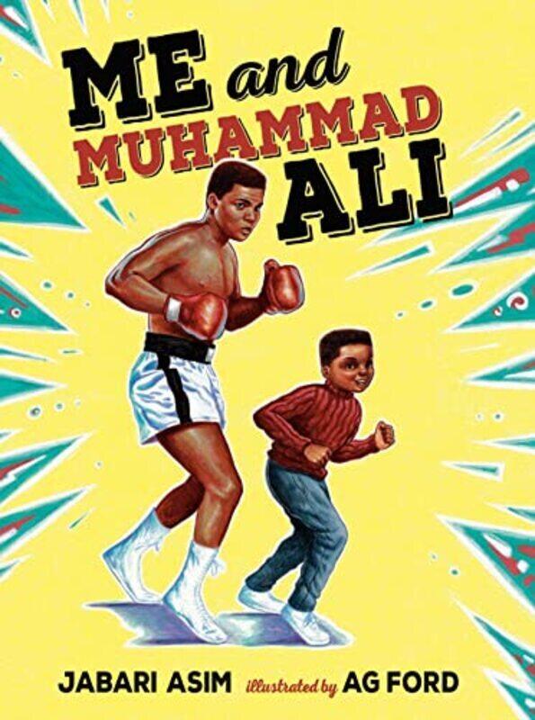 

Me and Muhammad Ali Hardcover by Asim, Jabari - Ford, AG