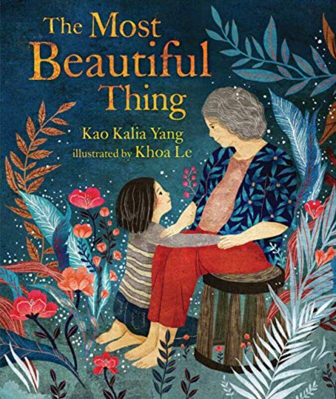 

Most Beautiful Thing By Yang Kao Kalia - Hardcover