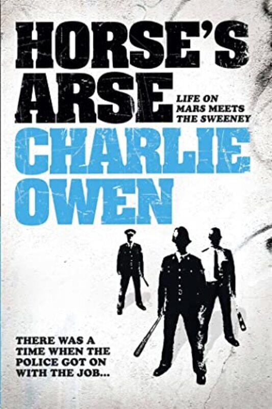 

Horses Arse by Charlie Owen-Paperback