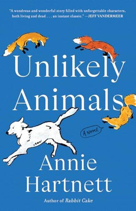 

Unlikely Animals By Hartnett Annie - Paperback