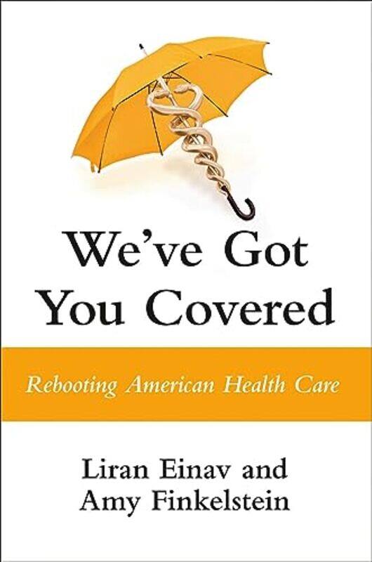 

Weve Got You Covered by Liran EinavAmy Finkelstein-Hardcover