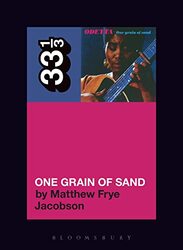 Odetta’s One Grain of Sand by Dr Matthew Frye Yale University, USA Jacobson-Paperback