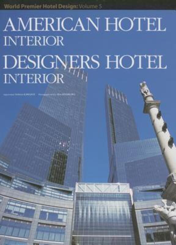 American Hotel Interior (World Premier Hotel Design).Hardcover,By :