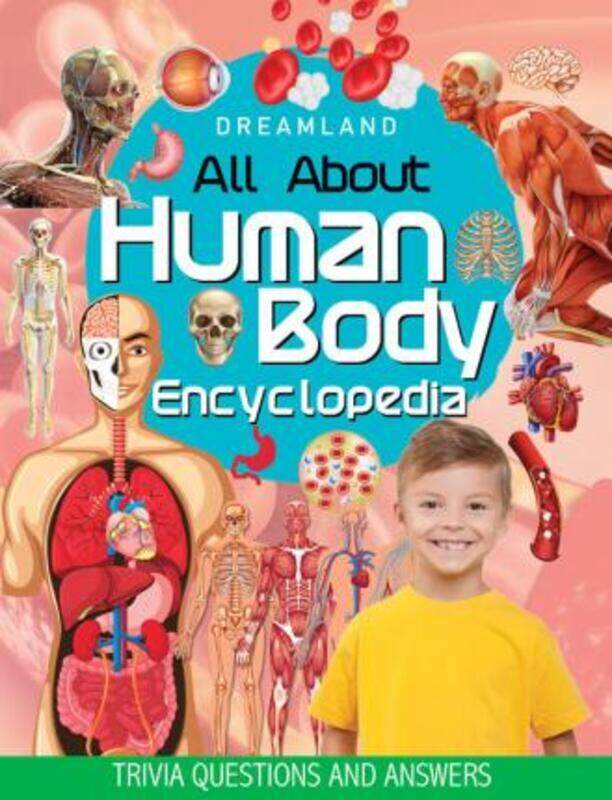 

Human Body Encyclopedia for Children Age 5 - 15 Years- All About Trivia Questions and Answers