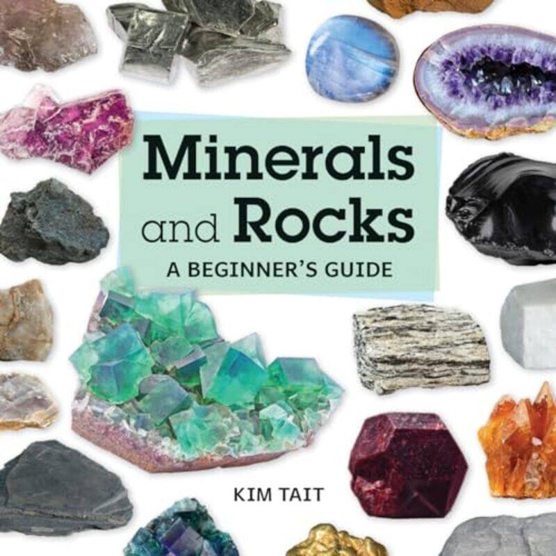 

Minerals And Rocks By Tait Kim - Paperback