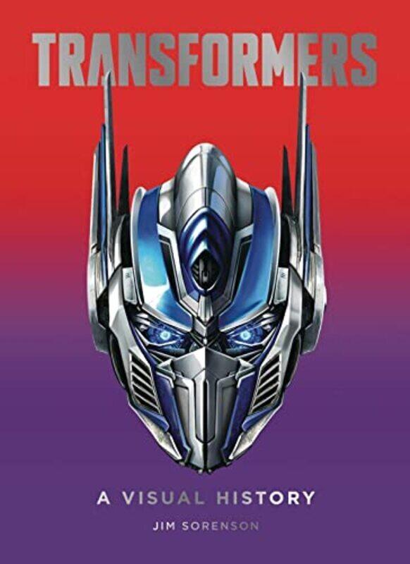 

Transformers: A Visual History , Hardcover by Jim Sorenson
