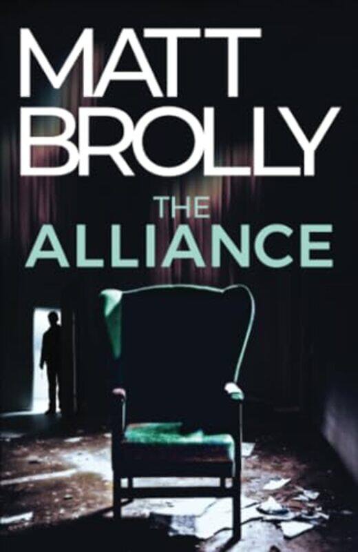 

The Alliance by Matt Brolly-Paperback