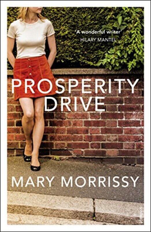 

Prosperity Drive by Mary Morrissy-Paperback