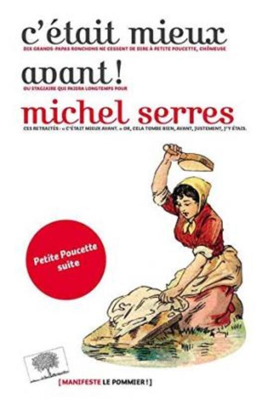 C'ETAIT MIEUX AVANT.paperback,By :SERRES MICHEL