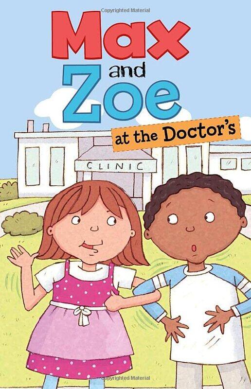 

Max and Zoe at the Doctors by Shelley Swanson SaterenMary Sullivan-Paperback