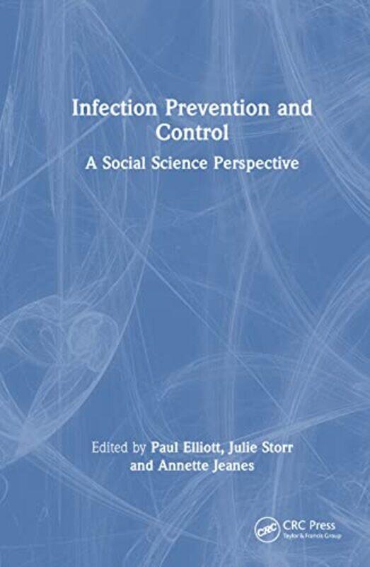 

Infection Prevention and Control by Cary GillettJay Sheehan-Hardcover
