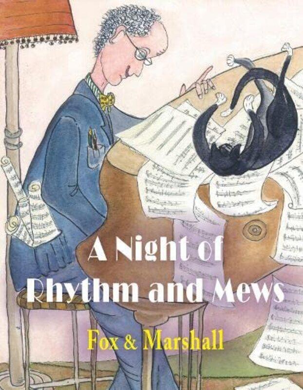 

A Night of Rhythm and Mews by R MarshallA Fox-Hardcover