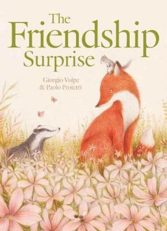 

The Friendship Surprise.Hardcover,By :Volpe, Giorgio - Proietti, Paolo - Yuen-Killick, Angus