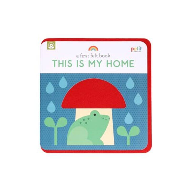 

First Felt Bk This Is My Home By Petit Collage - Hardcover