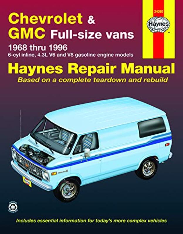 Chevrolet & GMC fullsize petrol vans 19681996 Haynes Repair Manual USA by Alain GheerbrantJean ChevalierJohn Buchanan-Brown-Paperback