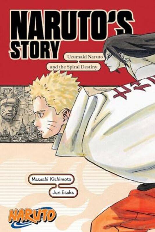 

Naruto Narutos StoryUzumaki Naruto and the Spiral Destiny by Jun Esaka-Paperback