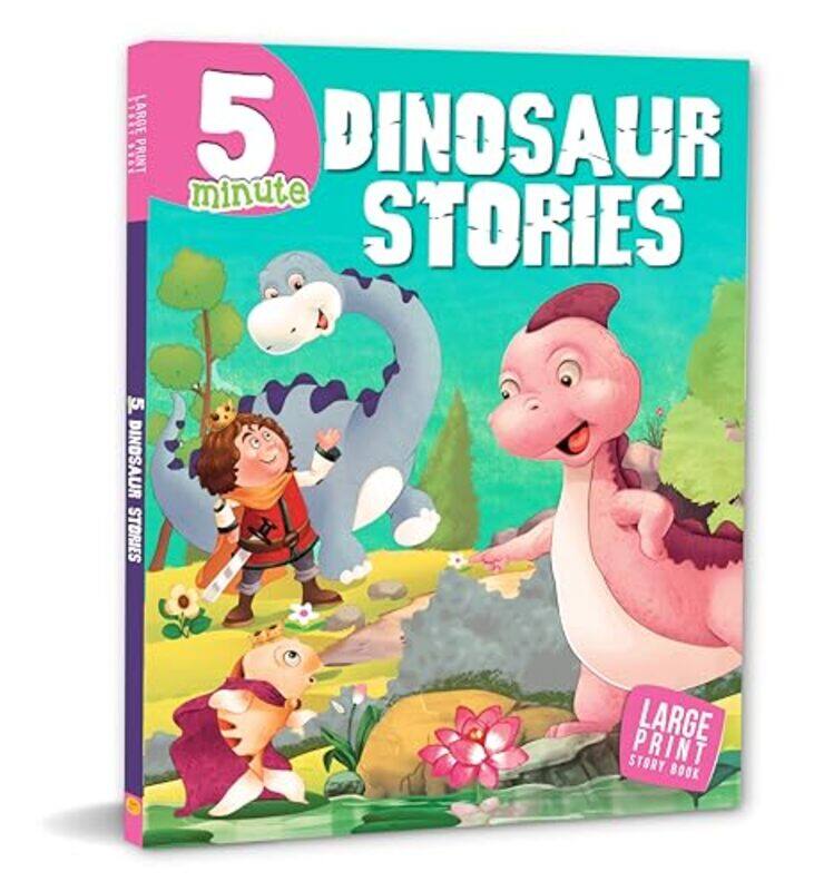 

5 Minute Dinosaur Stories Large Print,Paperback By OM Books International