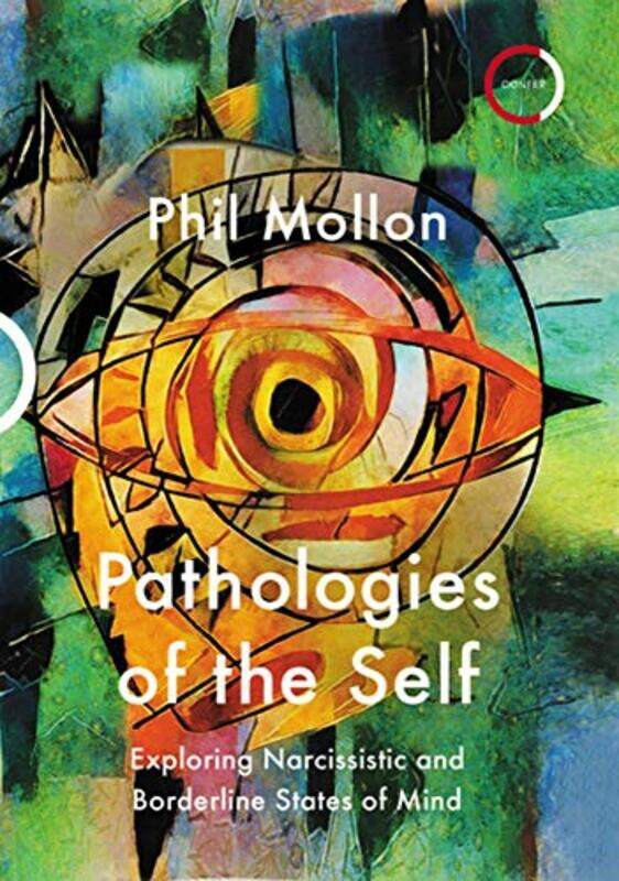 

Pathologies of the Self by Phil Mollon-Paperback