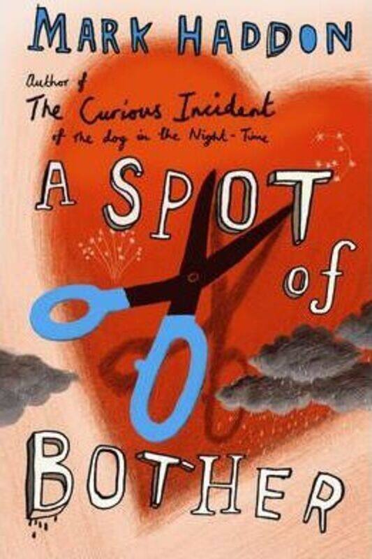 

^(R)A Spot of Bother.Hardcover,By :Mark Haddon