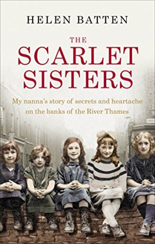 

The Scarlet Sisters by Helen Batten-Paperback