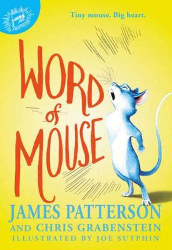 

Word of Mouse,Hardcover, By:Patterson, James - Sutphin, Joe